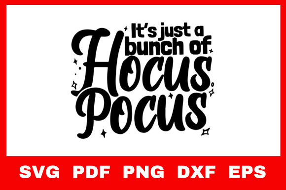 Download Its Just a Bunch of Hocus Pocus Svg - Premium Resources